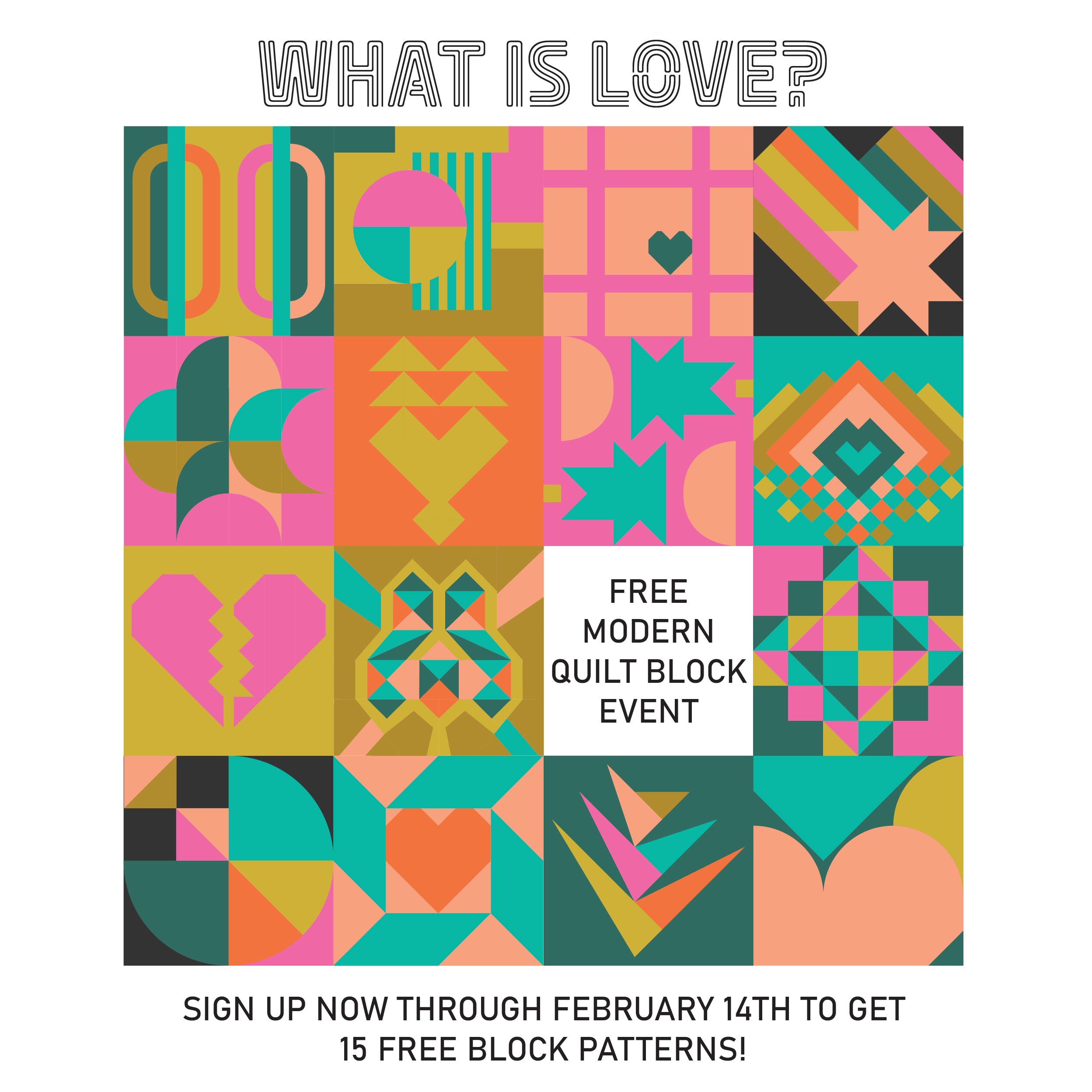 What is Love? A Free Modern Quilt Block Event
